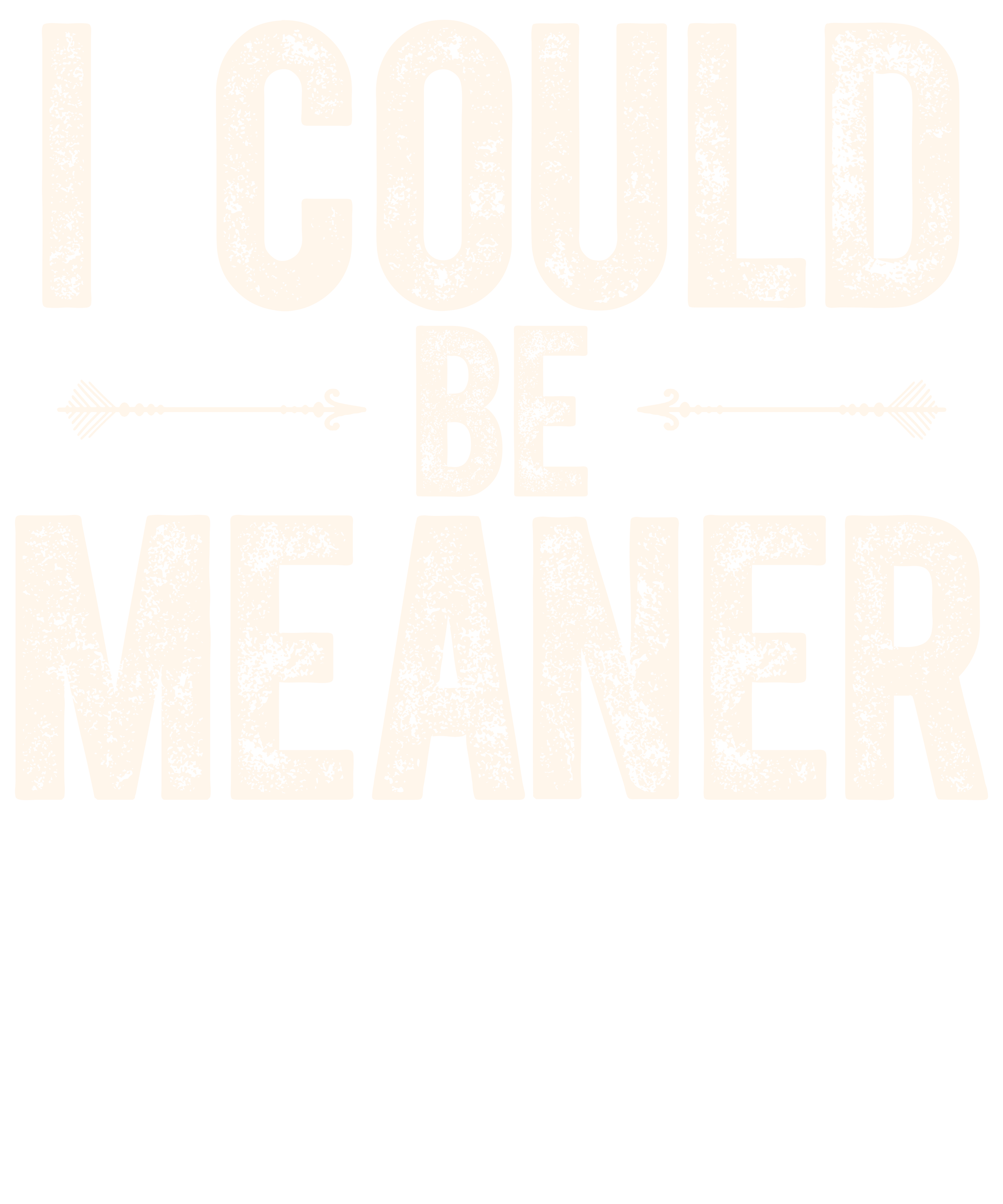 I Could Be Meaner Short Sleeve T-Shirt (A)