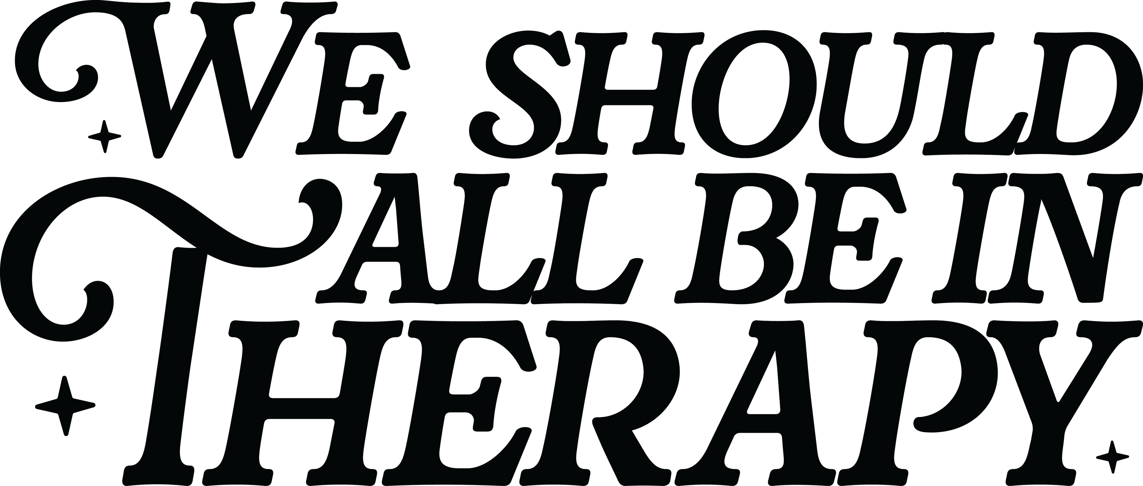 We Should All Be In Therapy -  Short Sleeve T-Shirt (A)